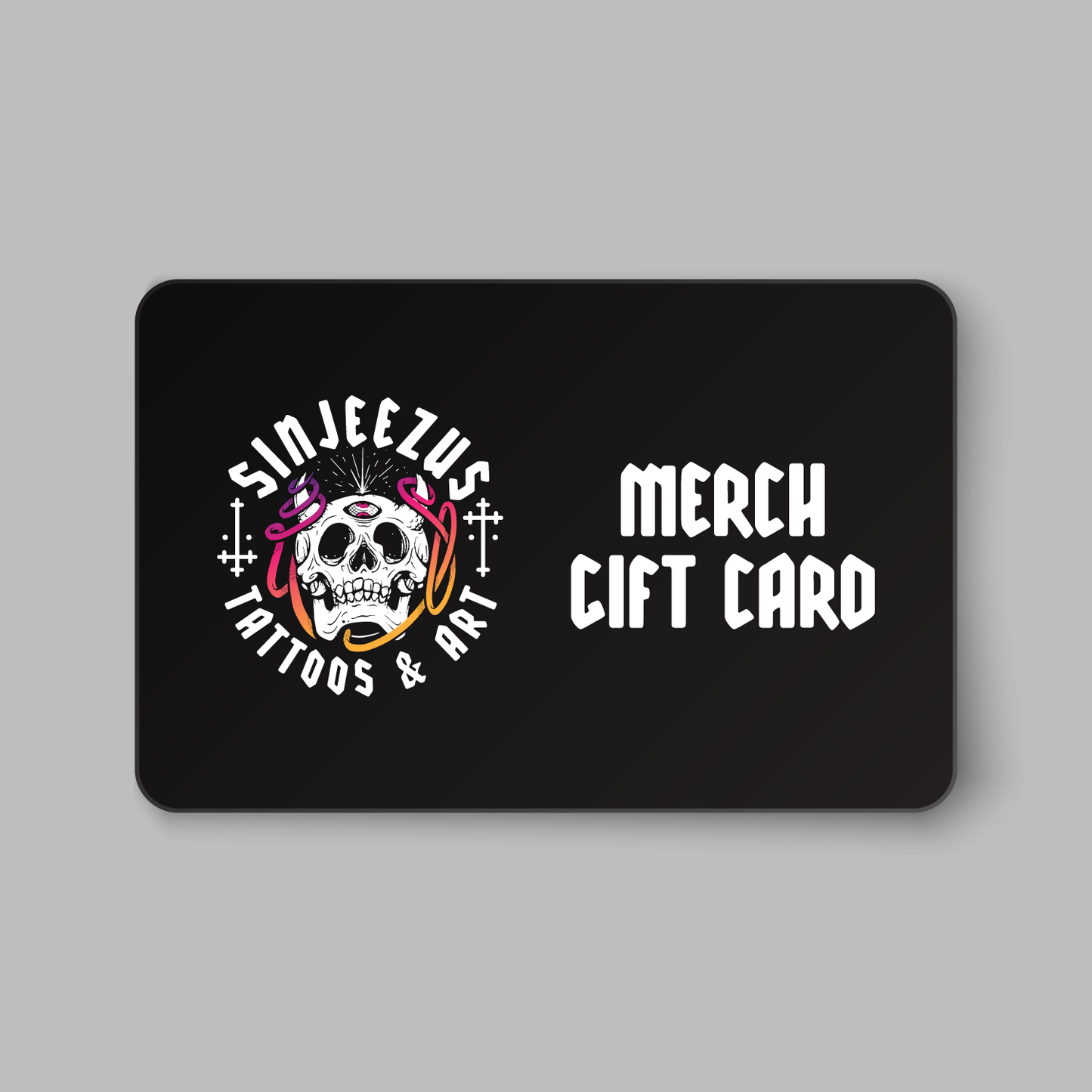 Sinjeezus Merchandise Gift Card