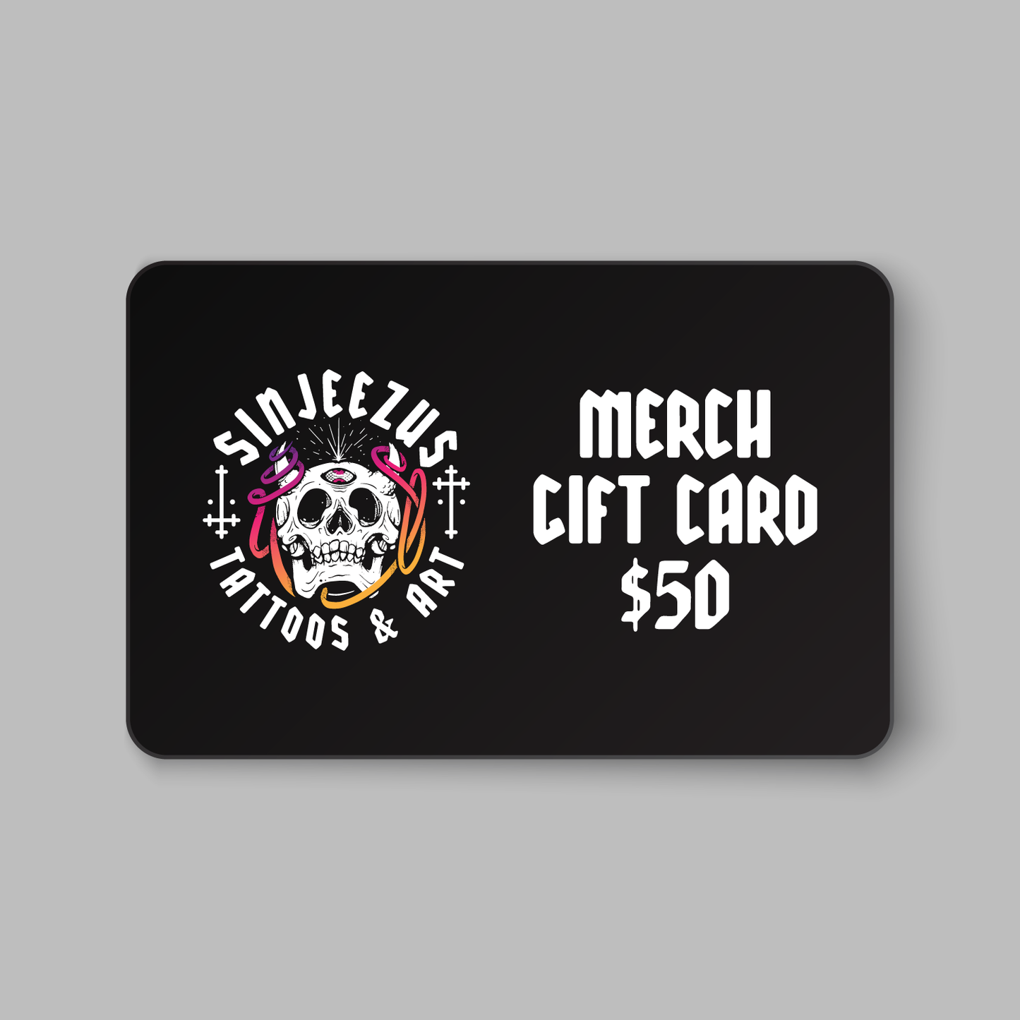Sinjeezus Merchandise Gift Card